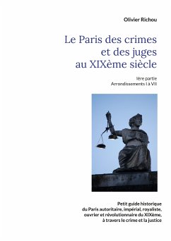 Le Paris criminel et judiciaire du XIXème siècle (eBook, ePUB) - Richou, Olivier