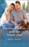 Finding Forever with the Single Dad (eBook, ePUB)