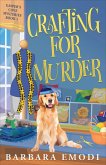 Crafting for Murder (eBook, ePUB) Crafting for Murder (eBook, ePUB)