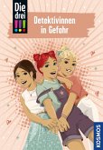 Detektivinnen in Gefahr / Die drei Ausrufezeichen Bd.100 (eBook, ePUB)