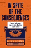 In Spite of the Consequences (eBook, ePUB)