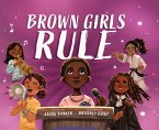 Brown Girls Rule (eBook, ePUB)