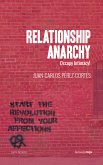 Relationship Anarchy (eBook, ePUB)