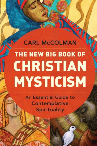 New Big Book of Christian Mysticism (eBook, ePUB) New Big Book of Christian Mysticism (eBook, ePUB)