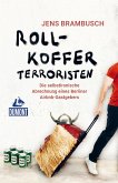 Rollkofferterroristen (eBook, ePUB)