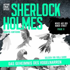 Sherlock Holmes: Das Geheimnis des Vogelnarren (MP3-Download) - Doyle, Sir Arthur Conan; Hawthorne, Augusta