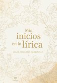 Mis inicios en la lírica (eBook, ePUB)