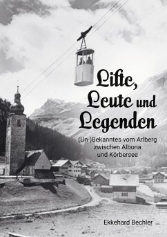 Lifte, Leute und Legenden (eBook, ePUB) - Bechler, Ekkehard