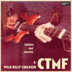 Failure Not Success - Childish,Wild Billy & Ctmf