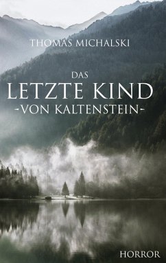 Das letzte Kind von Kaltenstein (eBook, ePUB)