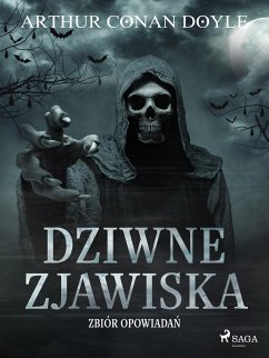 Dziwne zjawiska. Zbiór opowiadan (eBook, ePUB) - Doyle, Arthur Conan