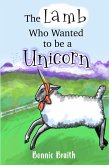 The Lamb Who Wanted to be a Unicorn (eBook, ePUB)