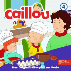 Folge 4: Caillou der Koch und weitere Geschichten (Das Original-Hörspiel zur Serie) (MP3-Download) - Wilkens, Bianca