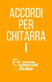 Accordi per chitarra I (eBook, ePUB)