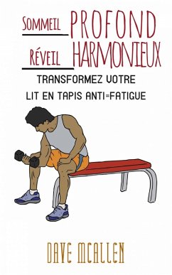 Sommeil profond, Réveil harmonieux (eBook, ePUB) - McAllen, Dave