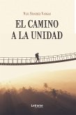 El camino a la unidad (eBook, ePUB)