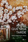 Antes que seja tarde (eBook, ePUB)