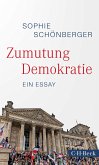 Zumutung Demokratie (eBook, ePUB)