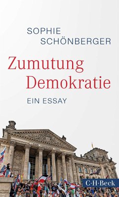 Zumutung Demokratie (eBook, ePUB) - Schönberger, Sophie