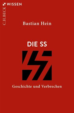Die SS (eBook, ePUB) - Hein, Bastian