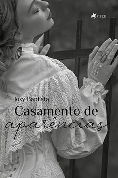 Casamento de aparências (eBook, ePUB) - Baptista, Josy