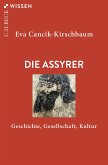 Die Assyrer (eBook, ePUB)