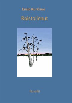 Roistolinnut - Kurkisuo, Ensio