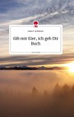 Gib mir Eier, ich geb Dir Buch. Life is a Story - story.one