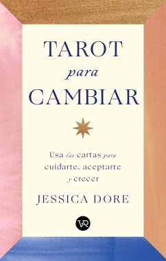 Tarot para cambiar (eBook, ePUB) - Dore, Jessica