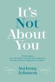 It's Not About You (eBook, ePUB)