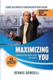 Maximizing You (eBook, ePUB)