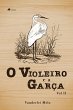 O Violeiro e a Garc¸a (eBook, ePUB) - Bild 1