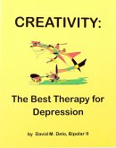Creativity: The Best Therapy for Depression (eBook, ePUB)