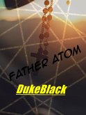 Father Atom (eBook, ePUB)