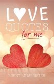 Love Quotes for Me (eBook, ePUB)