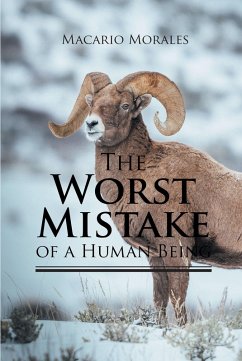 The Worst Mistake of a Human Being (eBook, ePUB)