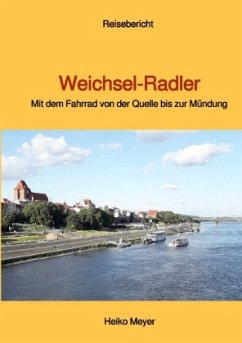 Weichsel-Radler - Meyer, Heiko