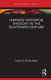Lebanese Historical Thought in the Eighteenth Century (eBook, PDF)