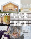 Architektur Berlin, Bd. 12   Building Berlin, Vol. 12