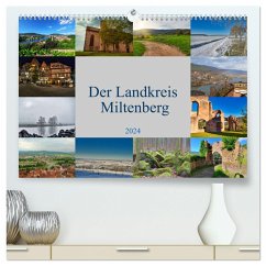 Der Landkreis Miltenberg (hochwertiger Premium Wandkalender 2024 DIN A2 quer), Kunstdruck in Hochglanz