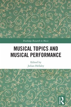 Musical Topics and Musical Performance (eBook, ePUB)