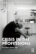 Crisis in the Professions (eBook, ePUB) - Bild 1