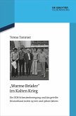 &quote;Warme Brüder&quote; im Kalten Krieg