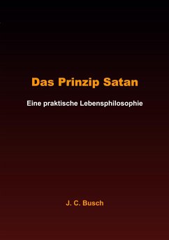 Das Prinzip Satan - Busch, J. C.