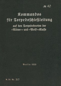 M.Dv.Nr. 317 Kommandos für Torpedoschießleitung auf Torpedobooten