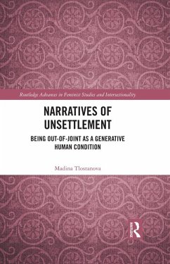 Narratives of Unsettlement (eBook, PDF) - Tlostanova, Madina