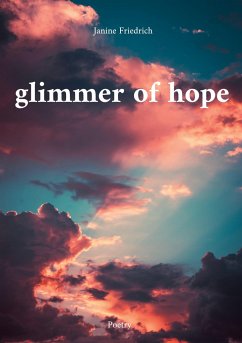 Glimmer of hope - Friedrich, Janine