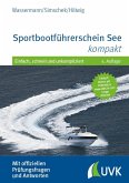 Sportbootführerschein See kompakt Sportbootführerschein See kompakt