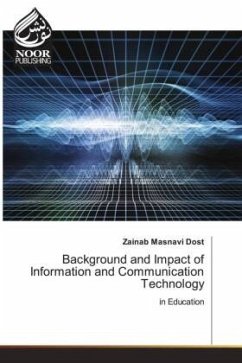 Background and Impact of Information and Communication Technology - Masnavi Dost, Zainab