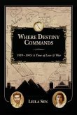 Where Destiny Commands: 1939 - 1945 (eBook, ePUB)